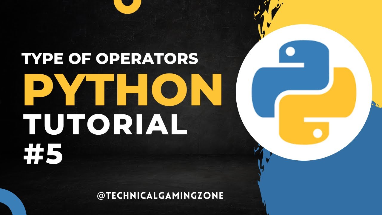 TYPES OF OPERATORS - Python Tutorial For Beginners #5 - YouTube