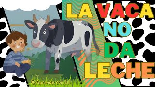 la vaca no da leche