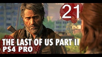 The Last Of Us 2 Full GamePlay Part 21 🛠 Hard Difficulty | No Commentary | Full Exploration 🎸#PS4Pro