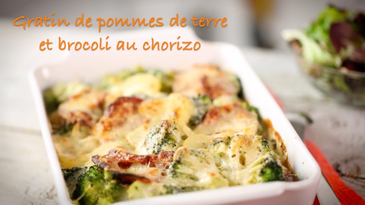 Recette Du Gratin De Pommes De Terre Et Brocoli Au Chorizo Youtube