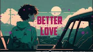 Camylio - better love (with more effects)