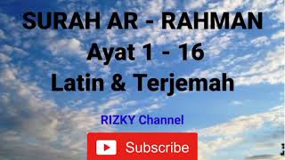 Surah Ar - Rahman ( Ayat 1 - 16 )  Latin Dan Terjemahan