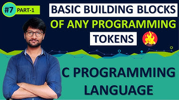 #7_PART_1_TOKENS | IDENTIFIERS | KEYWORDS | HOW TO CREATE IDENTIFIERS | C PROGRAMMING