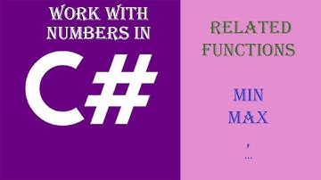 Work with numbers in C# || Learn how to use Min, Power,..