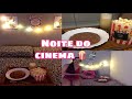 NOITE DO CINEMA/ FIZ PIPOCA E JANTINHA