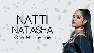 natti-natasha-que-mal-te-fue-letra