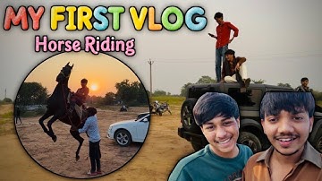 My First Vlog😍| Horse Riding & Photo Shoot🏇| Nirvan Thakor Vlogs |