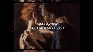 james arthur-say you won't let go (sped up reverb)