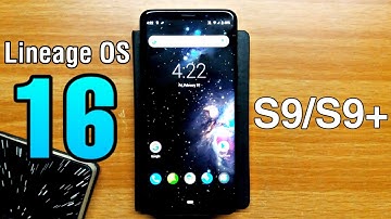 Lineage OS 16 Android 9 Pie ROM for Galaxy S9/S9+