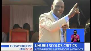 President Uhuru tells off those opposed to BBI Report