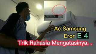 cara service ac samsung tidak dingin || ac samsung cover error e4