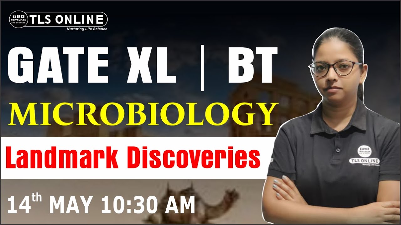 GATE XL/BT | Microbiology | Landmark Discoveries | GATE 2026 | Vandana Sharma |