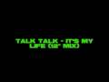 Talk Talk - It's My Life (12 mix)