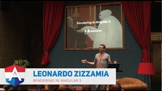 NG-NL 2016: Leonardo Zizzamia - Rendering in Angular 2