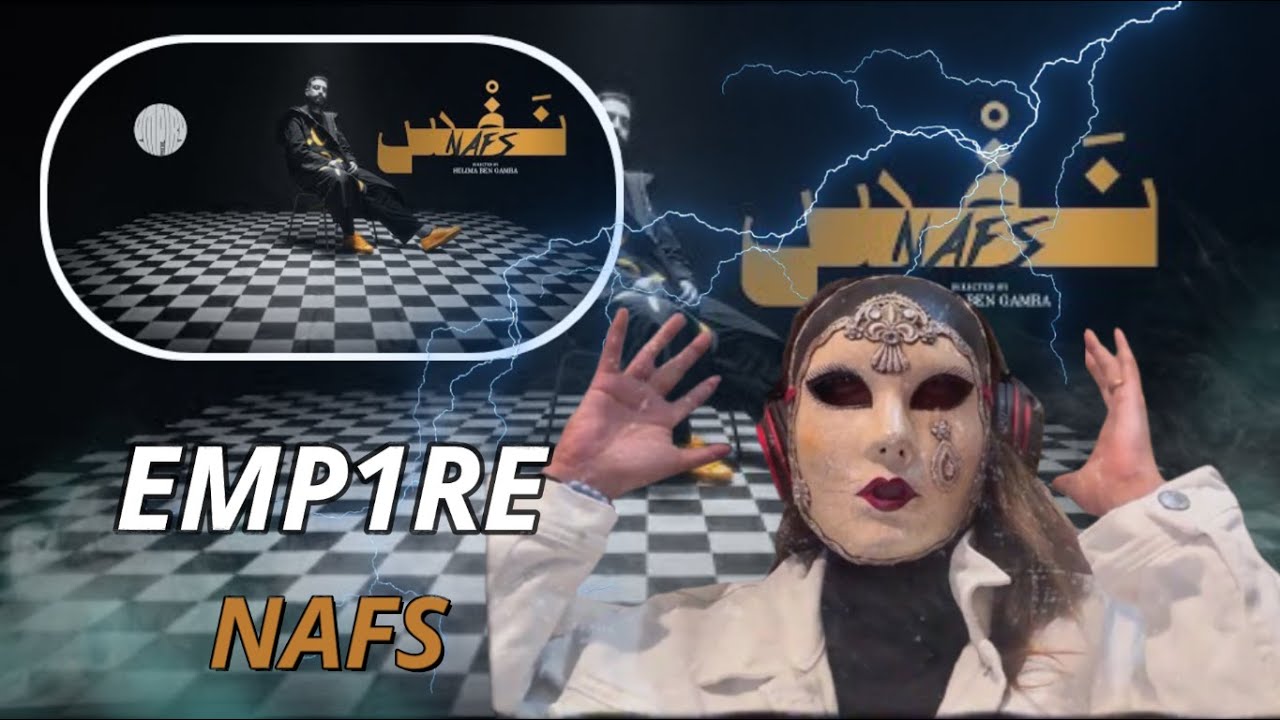 EMP1RE - NAFS (🔥 7ANCHOUNA OFFICIEL REACTION 🔥)