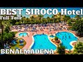 Benalmadena BEST SIROCO Hotel FULL Tour Andalusia SPAIN Costa del Sol