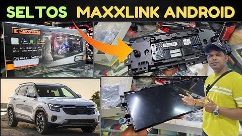 KIA SELTOS EXCLUSIVE ANDROID 12.3 INCH | MAXXLINK LINK ANDROID | 2+32 GB | CAR PLAY ▶️ ANDROID AUTO