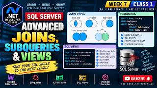 Advanced SQL JOINs, Subqueries & Views | SQL Server | .NET Course – Week 7 Class 1 Promo