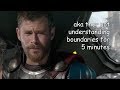 Thor being an alien for 58 minutes