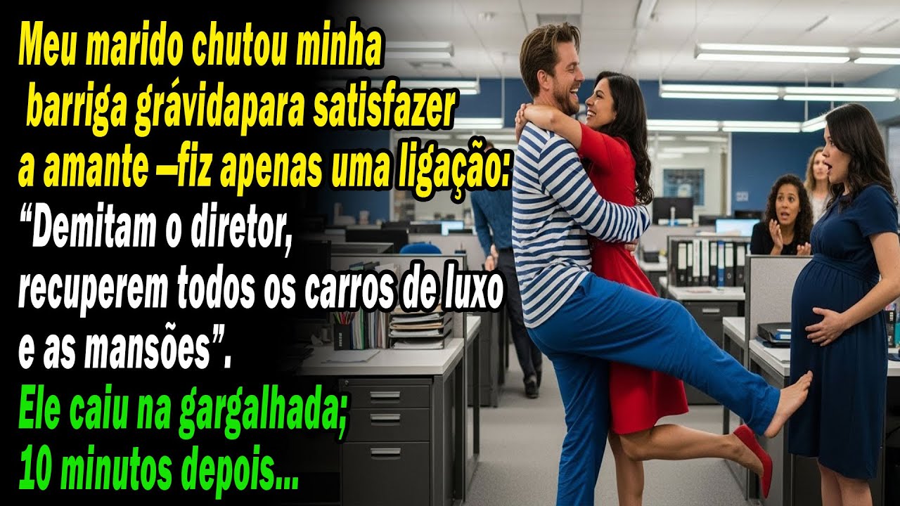 O marido agrediu a esposa grávida para agradar à amante, sem saber que ela era a presidente secreta.