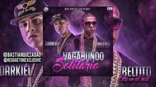 Darkiel ft Beltito - Vagabundo Solitario