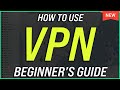 How to Use a VPN - Beginners Guide