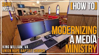 Church AV Installation: 3 Days to a Fully Functional Media Ministry