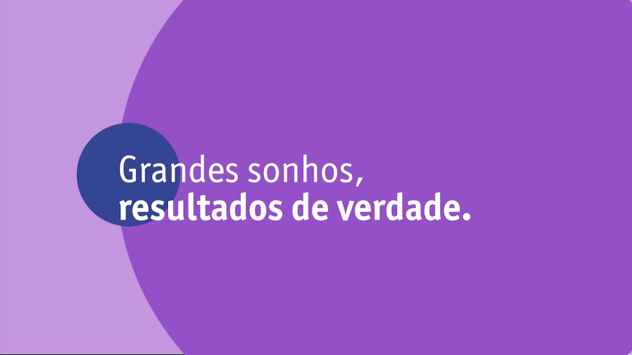 Grandes sonhos, resultados de verdade. - YouTube