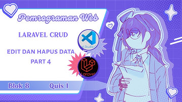 Tutorial Laravel CRUD - Edit dan hapus data PART 4