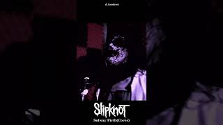 Slipknot - Solway Firth (Vocal Cover) pt.4 #shorts #slipknot #wanyk #cover #solwayfirth #scream