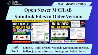 How to Open a Newer Simulink Model in an Older MATLAB Version Step by Step Fix R2019b to R2017b