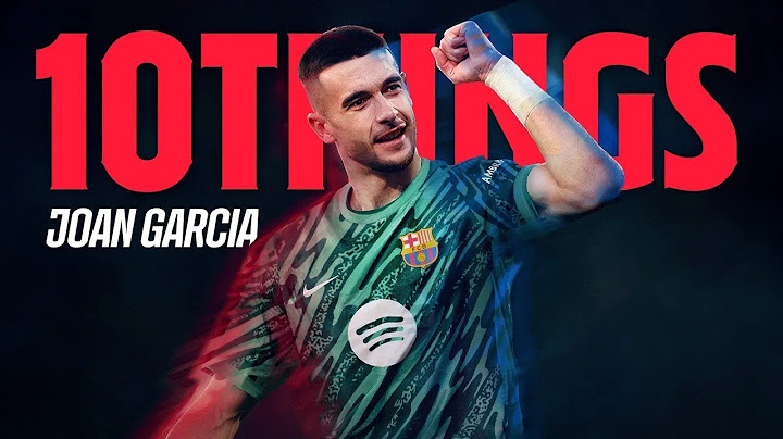 🔥10 THINGS YOU NEED TO KNOW ABOUT JOAN GARCIA🔥| FC Barcelona 🔵🔴