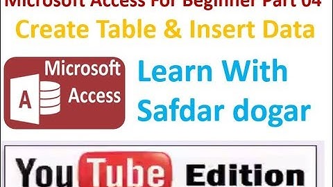 Microsoft Access Tutorial Lecture 04  How to Create Table and Insert Data in Table