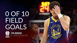 Klay Thompson 0 of 10 field goals vs Kings 2024 PlayIn