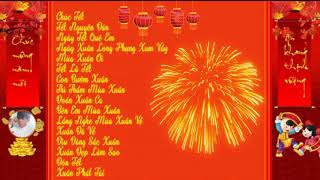 Nhạc Xuân 2023 - Nhạc Tết 2023 - LK Nhạc Xuân Chúc Tết Hay Nhất 2023 - Xuân Quý Mão 2023