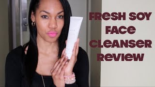 Review: Fresh Soy Face Cleanser