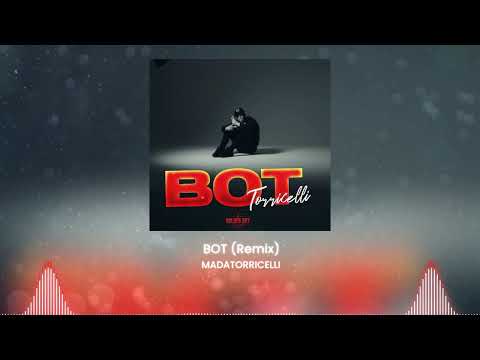 MADATORRICELLI BOT Remix
