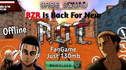 New Attack On Titan Mobile Fan-Made Game By @BZR Dev In 130mb Video By [SRSS SQUAD]