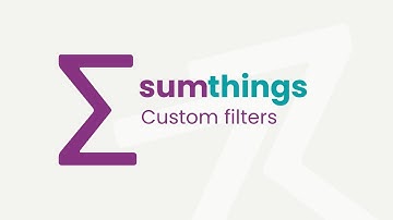 Sumthings 1.15: Custom filters (Preview)