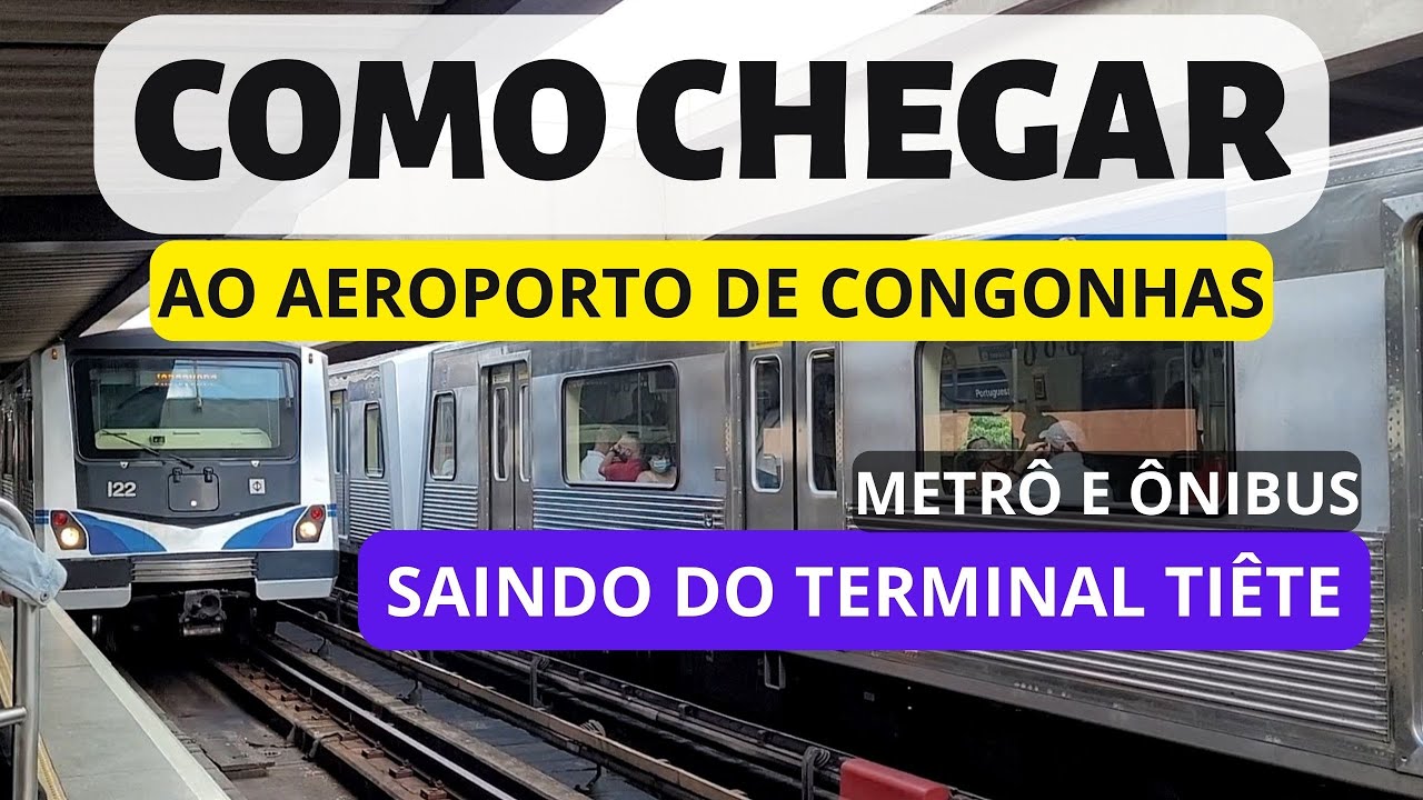 COMO CHEGAR AO AEROPORTO DE CONGONHAS SP DE METRÔ E ÔNIBUS SAINDO DA RODOVIÁRIA DO TIÊTE SP.
