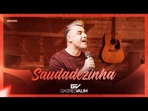 Gabriel Valim - SAUDADEZINHA | GV 01 (Clipe Oficial)