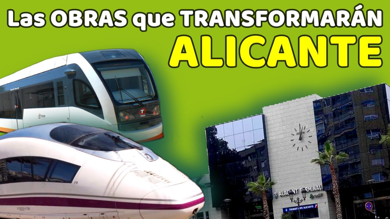 🌞 AVANCES en las OBRAS de la Estación Intermodal de ALICANTE 🌞Variante de Torrellano / TRAM