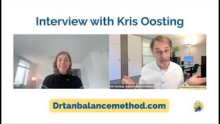 Kris Oosting on Dr. Tan's Balance Method | Ambassador Interview