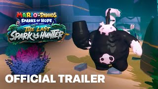 Mario + Rabbids Sparks of Hope: The Last Spark Hunter New Enemies Trailer