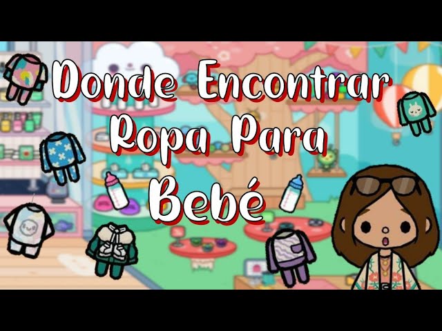 Dónde Toda La Ropa De Bebé En Toca Boca 🌍✨|| Toca Ani! - YouTube