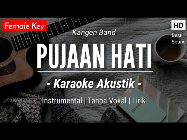 Pujaan Hati Karaoke Kangen Band Karaoke Akustik Youtube