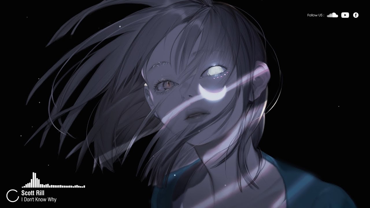 Scott Rill - I Don't Know Why ♪