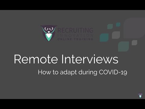 Remote Interviews Adapting during COVID 19 - YouTube