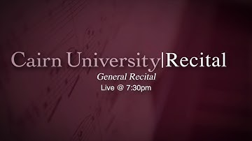 Cairn University Recital - General Recital