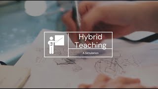Hybrid Teaching: a Simulation